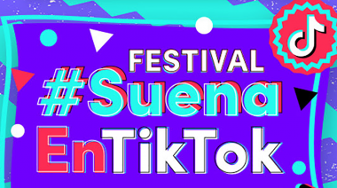 Se viene el festival #SuenaEnTikTok