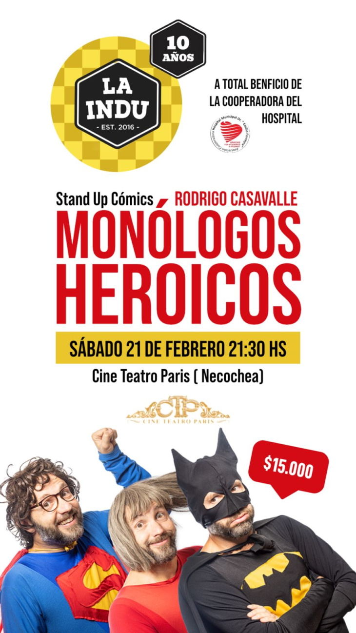 Monólogos Heróicos en la Indu.